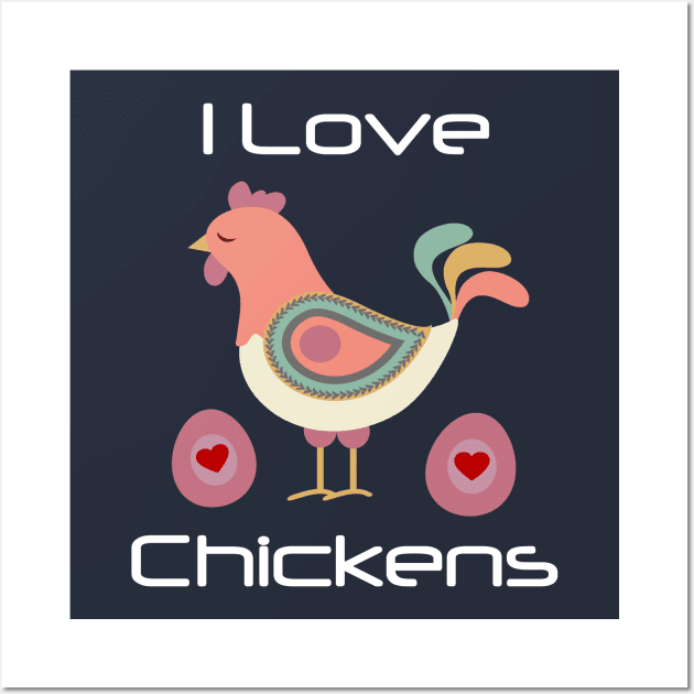 I Love Chickens Cute Folk Art Hen Eggs Wall Art by TLSDesigns